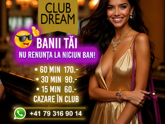 Club Dream, Elvetia, 10 min de Zurich, platesti doar intrare